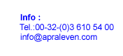 mail to info@apraleven.com